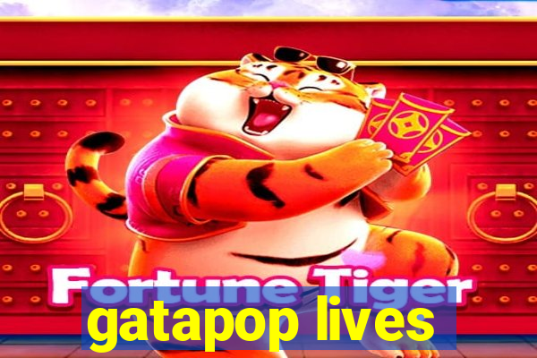 gatapop lives